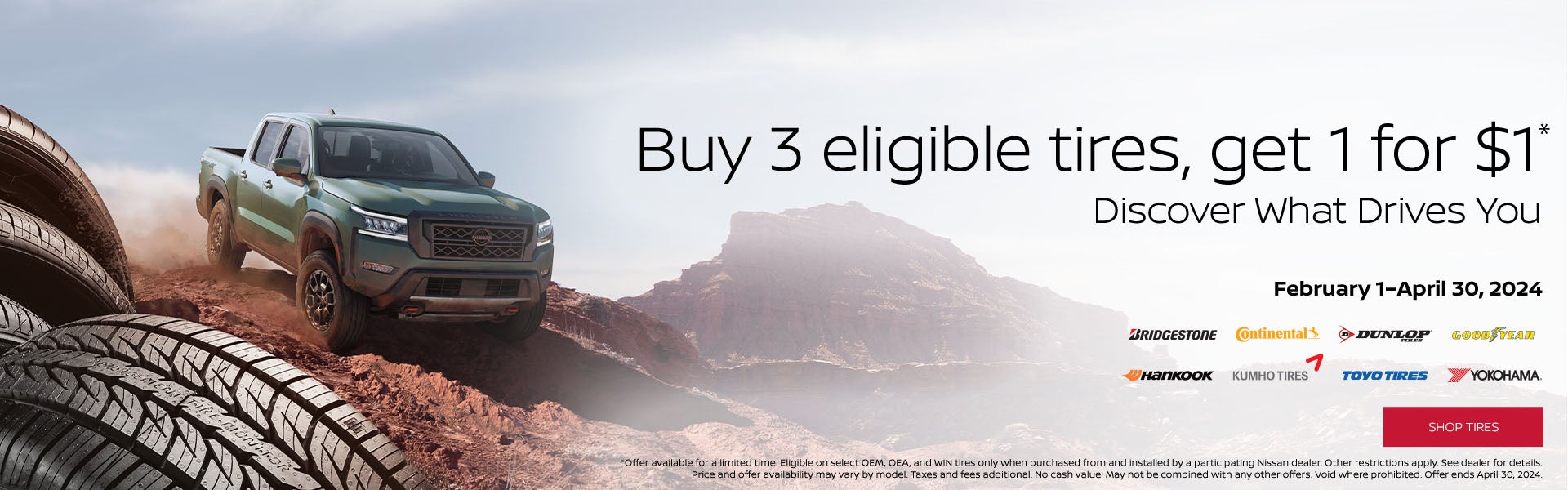 Buy e eligible tires, get 1 for $1*